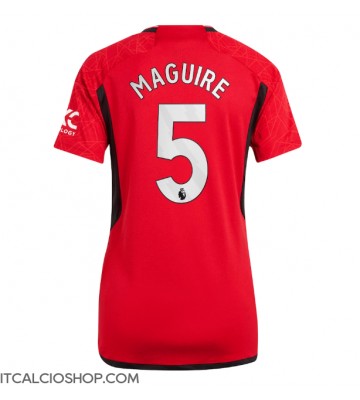 Manchester United Harry Maguire #5 Prima Maglia Femmina 2023-24 Manica Corta